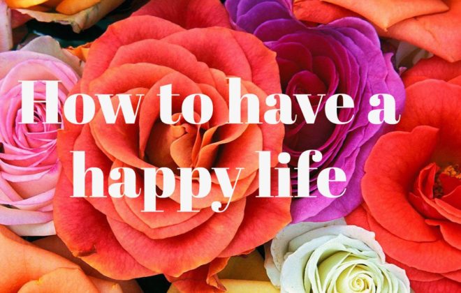 Have a happy life